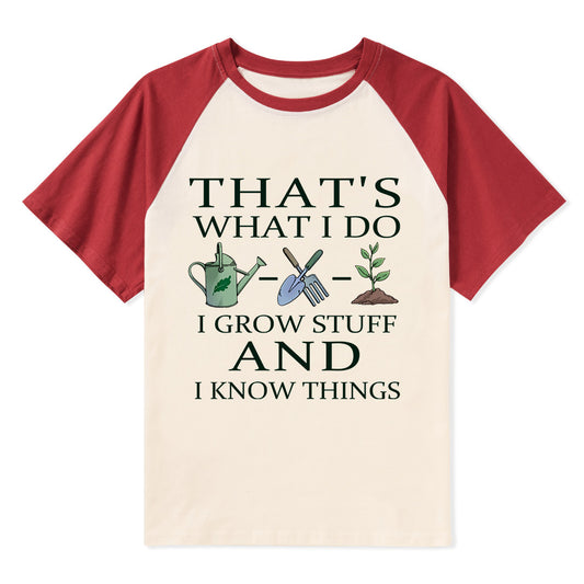 Freeleaf I Grow Stuff and I Know Things Nature Inspired Raglan Sleeve Top