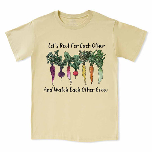 Let Root For Each Other Tee