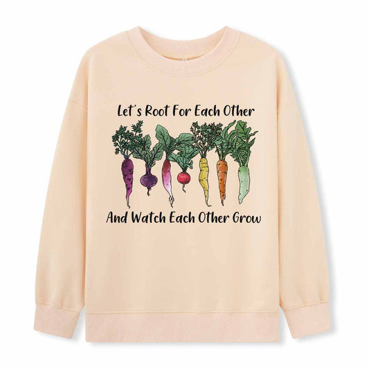 Let Root For Each Other Sweatshirt