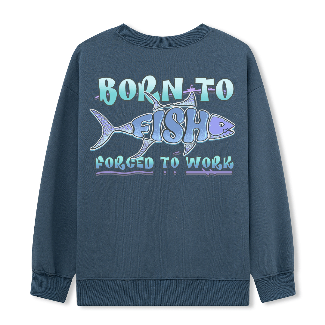 Born to Fish Sweatshirt