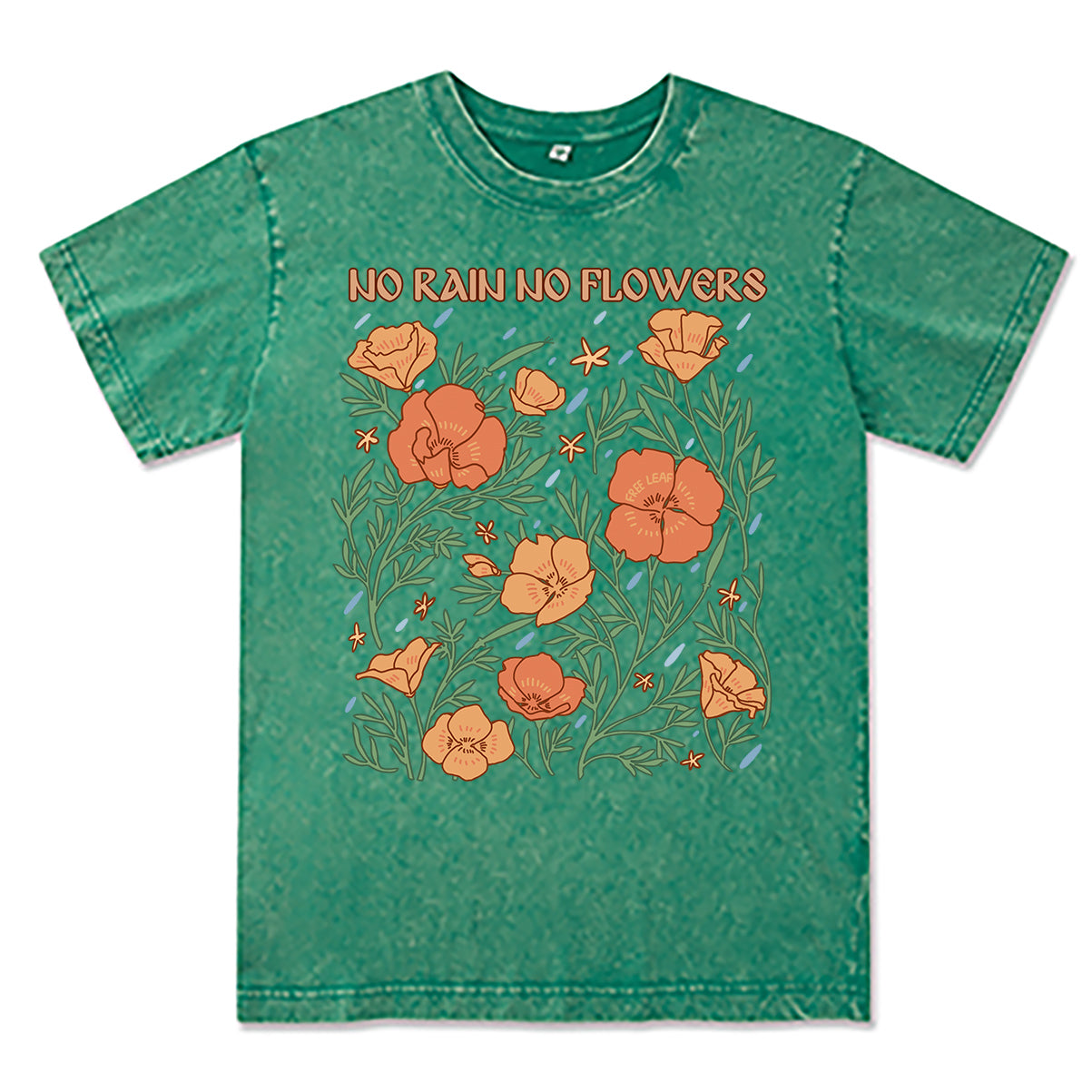 Freeleaf No Rain No Flowers Washed Tee