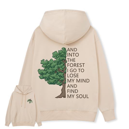 Freeleaf Into Forest And Find My Soul Unisex Hoodie