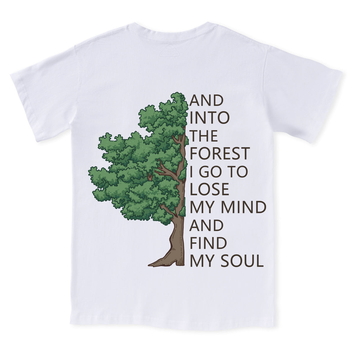 Freeleaf Into Forest And Find My Soul Tee