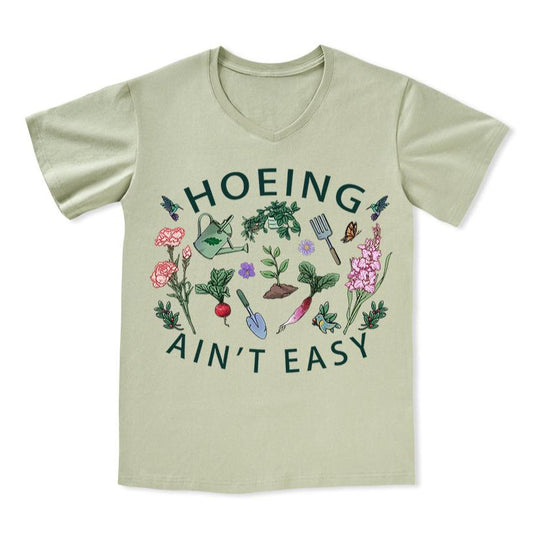 Hoing Ain't Easy V-neck Tee