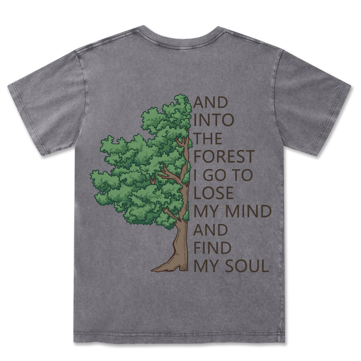 Freeleaf Into Forest And Find My Soul Washed Tee