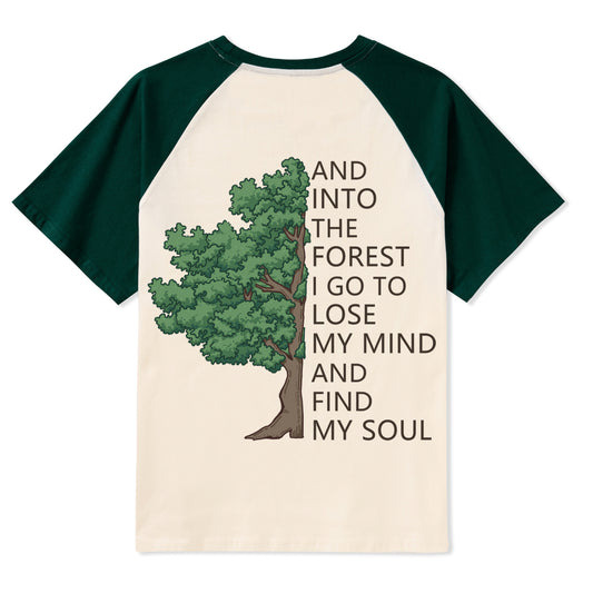 Freeleaf Into Forest And Find My Soul Unisex Raglan Sleeve Top