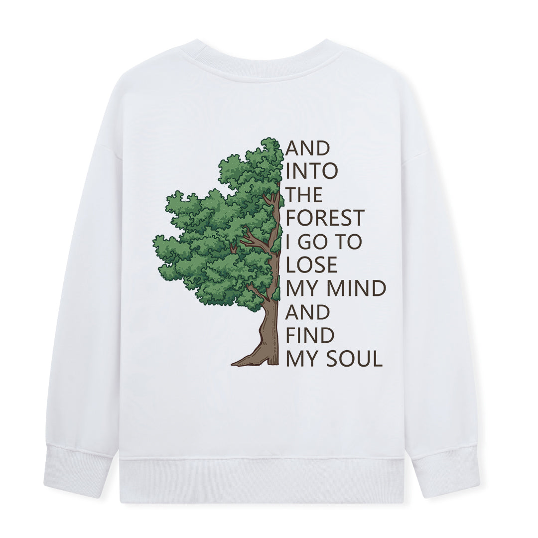 Freeleaf Into Forest And Find My Soul Sweatshirt