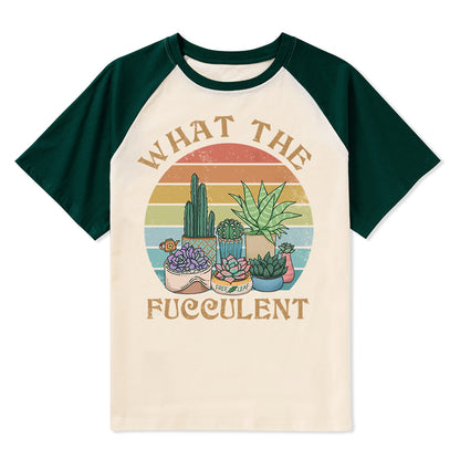 Freeleaf What the Fucculent Unisex Raglan Sleeve Top