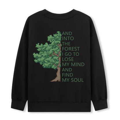 Freeleaf Into Forest And Find My Soul Sweatshirt