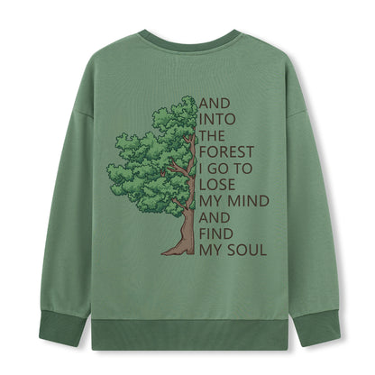 Freeleaf Into Forest And Find My Soul Sweatshirt