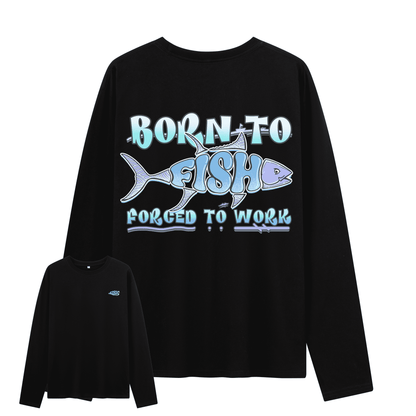 Born To Fish Long Sleeves