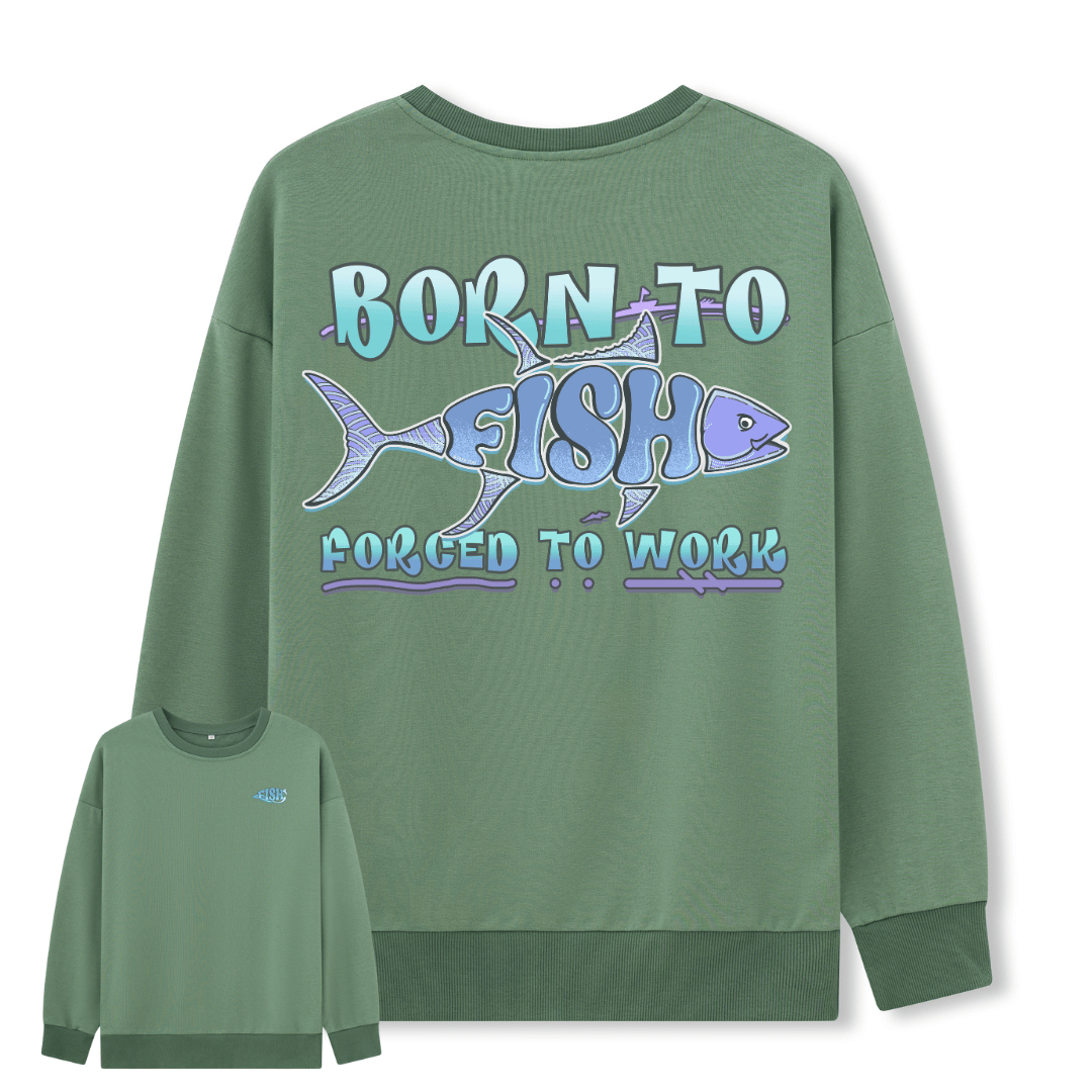 Born to Fish Sweatshirt