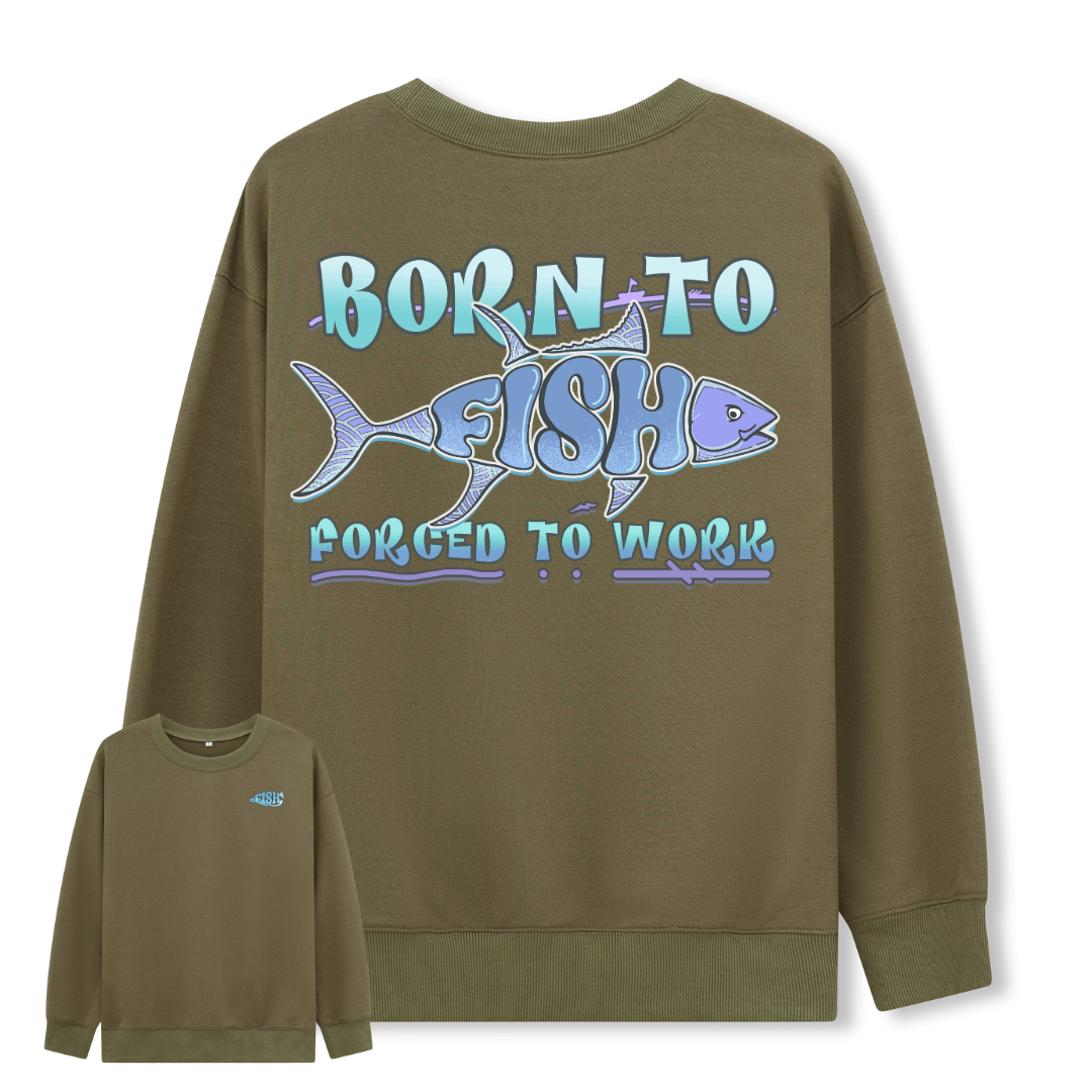 Born to Fish Sweatshirt