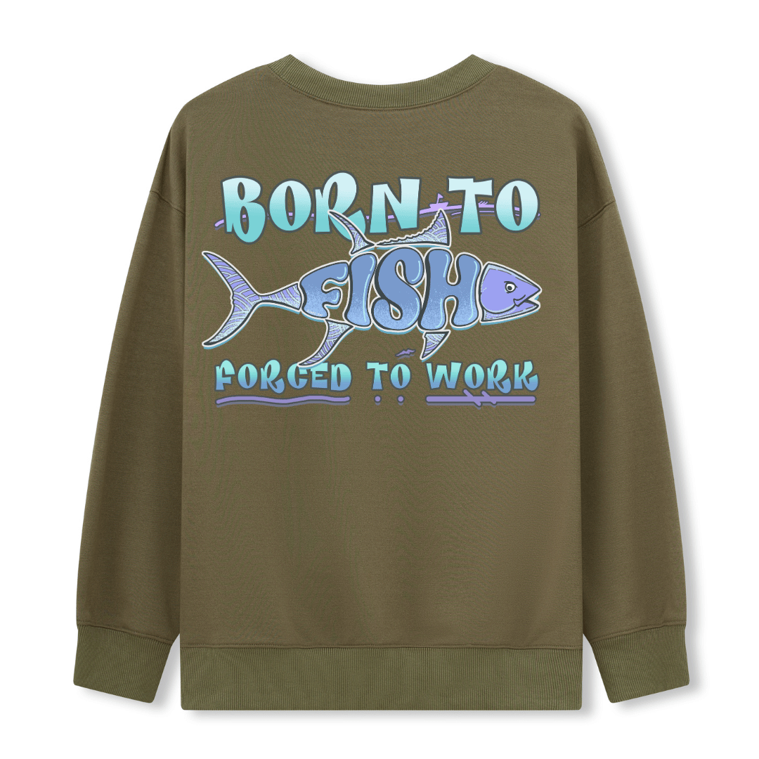 Born to Fish Sweatshirt