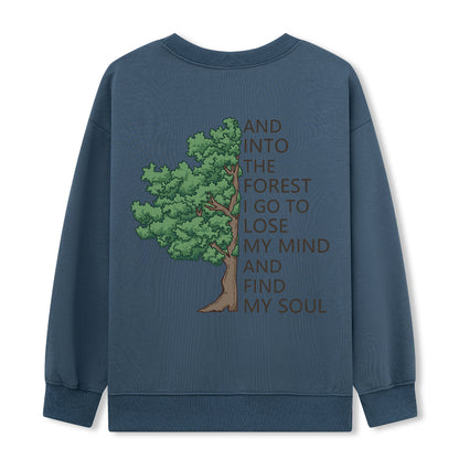 Freeleaf Into Forest And Find My Soul Sweatshirt