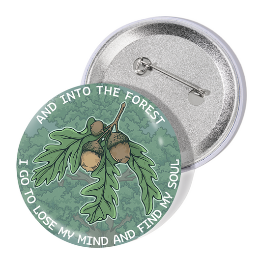 freeleaf-into-forest-and-find-my-soul-badge-pin